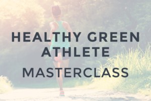 Healthy Green Athlete Masterclass